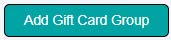 Add Gift Card Group Button